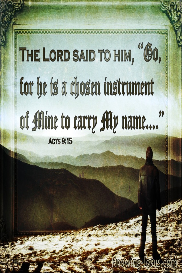 Acts 9:15 He Is A Chosen Instrument Of Mine (windows)02:27